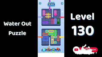 Water Out Puzzle Level 130: Water Out Puzzle Level 130