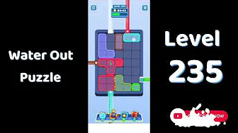 Water Out Puzzle Level 235: Water Out Puzzle Level 235